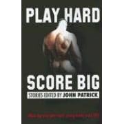 Play Hard, Score Big