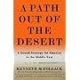 A Path Out of the Desert: A Grand Strategy for America in the Middle East