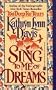 Sing to Me of Dreams