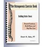 The Osteoporosis Exercise Book: Building Better Bones by Sherri Betz