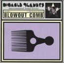 Blowout Comb