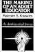Making of an Adult Educator: An Autobiographical Journey (Jossey Bass Higher and Adult Education Series)