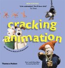 Cracking Animation: The Aardman Book of 3-D Animation