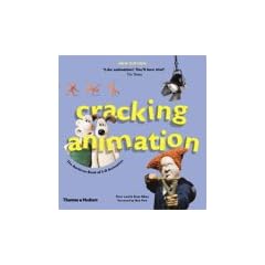 Cracking Animation: The Aardman Book of 3-D Animation