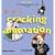 Cracking Animation: The Aardman Book of 3-D Animation