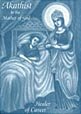 Akathist to the Mother of God Healer of Cancer (St. Paisius Akathist Series, No. 3)