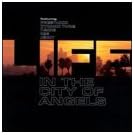 Life in the City of Angels
