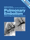 Pulmonary embolism : epidemiology, diagnosis and treatment