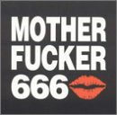 666 - Motherfucker 666 - Zortam Music
