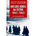 Hitlers Krieg im Osten 1941 - 1945: Ein Forschungsbericht