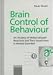 Brain Control of Behaviour: An Analysis of Verbal Delayed Reactions and Their Impairment in Mental Disorders