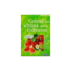 Gesund und schlank durch Erdbeeren