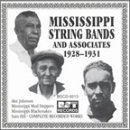 Search : Mississippi String Bands and Associates 1928-1931