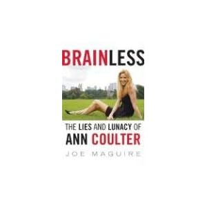 and Lunacy of Ann Coulter