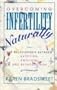 Overcoming Infertility Naturally