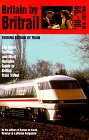 Britain by Britrail, 1998-99: How to Tour Britain by Train (Serial)