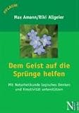 Produkt-Bild: Dem Geist auf die Spr&uuml;nge helfen