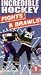 Incredible Hockey Fights and Brawls