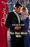 The One-Week Wife (Silhouette Desire)