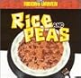 Riddim Driven: Rice & Peas