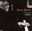Revue Barry Harris  / Live at DUG