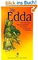 Die Edda. G�tterdichtung, Spruchweisheiten und Heldenges�nge der Germanen