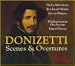 Donizetti - Scenes & Overtures / Miricioiu &middot; Blake &middot; Magee &middot; Fulgoni &middot; Cullagh &middot; PO &middot; Parry