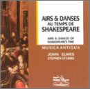 Airs & Dances in Shakespeare`s Time / Elwes, Stubbs, Mendoze