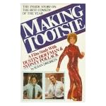 Making Tootsie: A Film Study With Dustin Hoffman and Sydney Pollack book cover