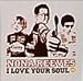 I LOVE YOUR SOUL