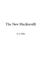 The New Machiavelli