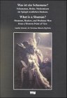 Curare - Zeitschrift f&uuml;r Ethnomedizin und transkulturelle Psychiatrie: Curare, Bd.13/99, Was ist ein Schamane?: Schamanen, Heiler, Medizinleute im Spiegel westlichen Denkens: 1999/13 Sonderbd - 