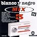 Search : Blanco Y Negro Mix, Vol. 3