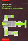 Produkt-Bild: Metalltechnik, Technische Kommunikation