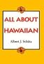 Schutz: All about Hawaiian (Kolowalu Books)