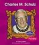 Charles M. Schulz (First Biographies (Capstone Hardcover))