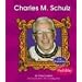 Charles M. Schultz (First Biographies)