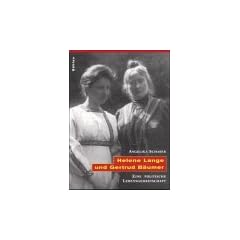 Helene Lange und Gertrud B�umer: Eine politische Lebensgemeinschaft