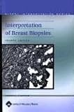 Interpretation of Breast Biopsies (Book with CD-ROM)