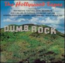 The Hollywood Tapes: D.U.M.B. Rock