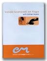 Vanda Scaravelli On Yoga with Esther Myers