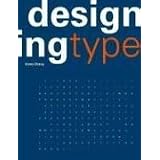 Designing Type ~ Karen Cheng