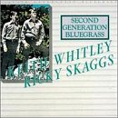 Keith Whitley & Ricky Skaggs - Second Generation Bluegrass