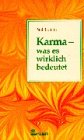 Karma, was es wirklich bedeutet - Paul Brunton