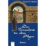 Das Verm�chtnis des alten Pilgers