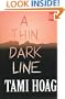 A Thin Dark Line