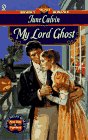 My Lord Ghost (Signet Regency Romance)