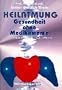 Heilatmung. Gesundheit ohne Medikamente