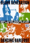 Blank Generation / Dancin` Barefoot