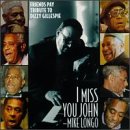 Revue Mike Longo  / I Miss You John